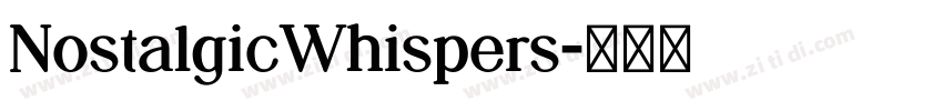 NostalgicWhispers字体转换
