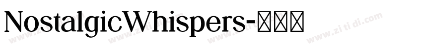 NostalgicWhispers字体转换