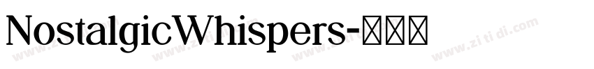 NostalgicWhispers字体转换