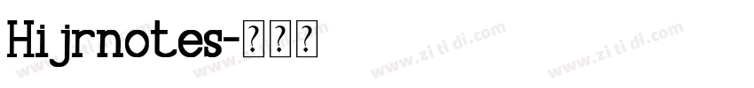 Hijrnotes字体转换