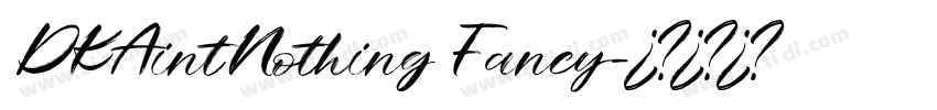 DKAintNothingFancy字体转换