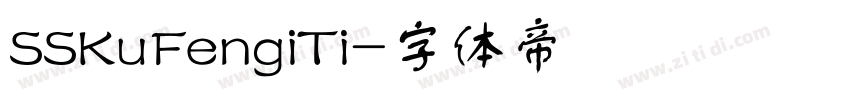 SSKuFengiTi字体转换