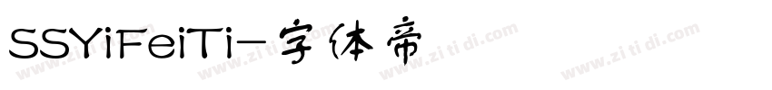 SSYiFeiTi字体转换