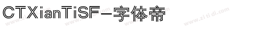 CTXianTiSF字体转换