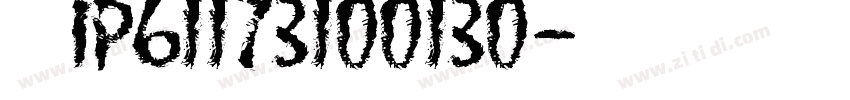 创建IP61173100130字体转换