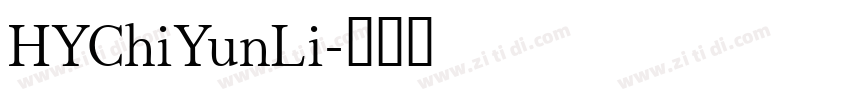 HYChiYunLi字体转换