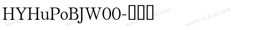 HYHuPoBJW00字体转换