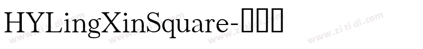 HYLingXinSquare字体转换