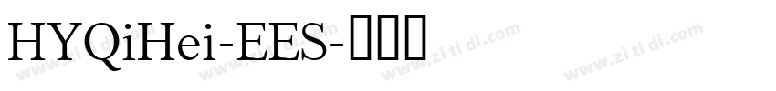 HYQiHei-EES字体转换