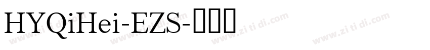 HYQiHei-EZS字体转换