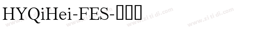 HYQiHei-FES字体转换