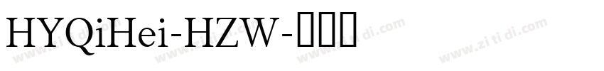 HYQiHei-HZW字体转换