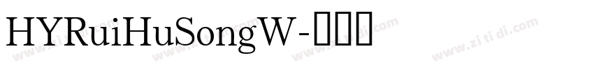 HYRuiHuSongW字体转换