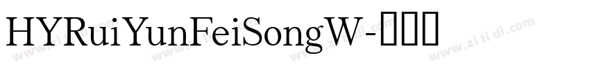 HYRuiYunFeiSongW字体转换