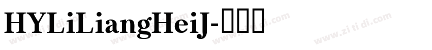 HYLiLiangHeiJ字体转换