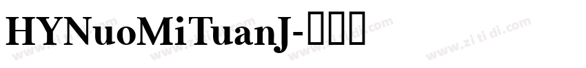 HYNuoMiTuanJ字体转换