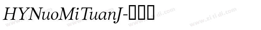 HYNuoMiTuanJ字体转换