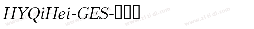 HYQiHei-GES字体转换