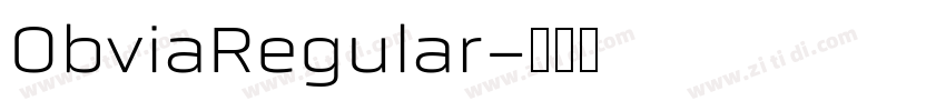 ObviaRegular字体转换