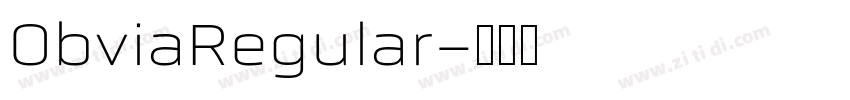 ObviaRegular字体转换