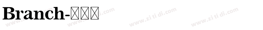 Branch字体转换