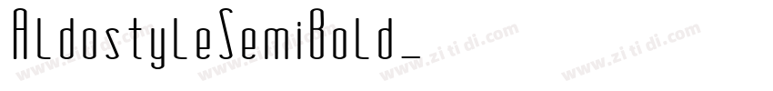 AldostyleSemiBold字体转换