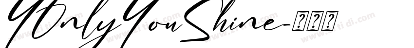 YOnlyYouShine字体转换