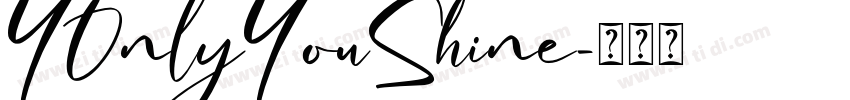 YOnlyYouShine字体转换