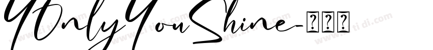 YOnlyYouShine字体转换