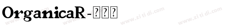 OrganicaR字体转换