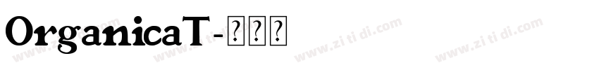 OrganicaT字体转换