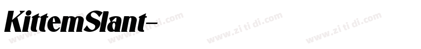 KittemSlant字体转换