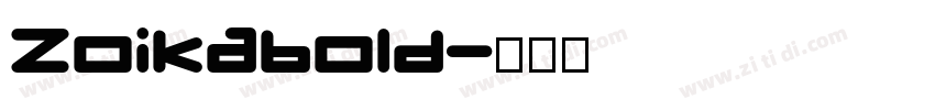 Zoikabold字体转换