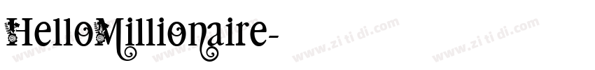 HelloMillionaire字体转换 HelloMillionaire字体转换