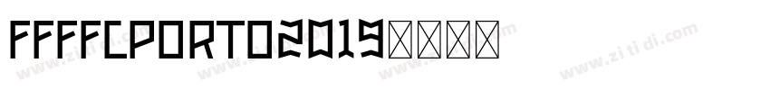 FFFFCPorto2019字体转换