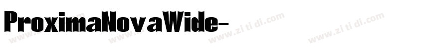 ProximaNovaWide字体转换
