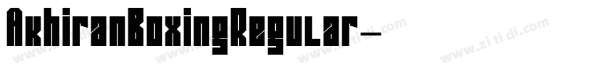 AkhiranBoxingRegular字体转换