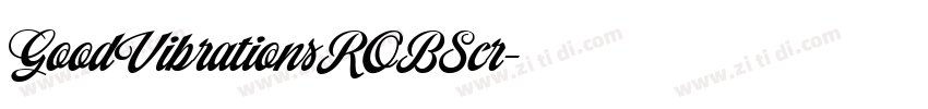 GoodVibrationsROBScr字体转换