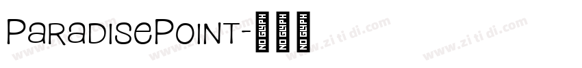 ParadisePoint字体转换