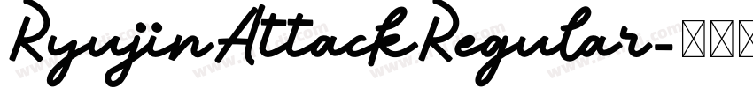 RyujinAttackRegular字体转换