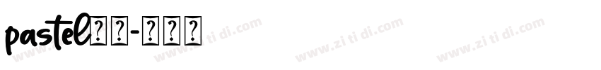 pastel字体字体转换