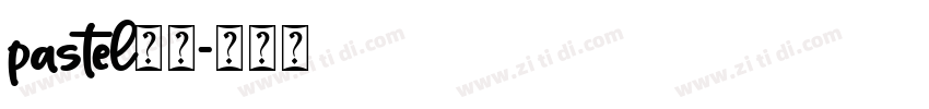 pastel字体字体转换