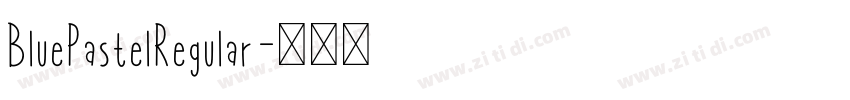 BluePastelRegular字体转换