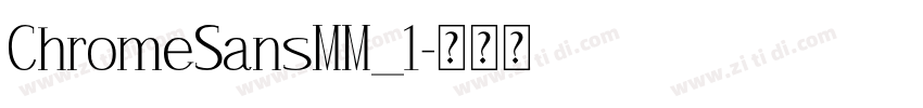 ChromeSansMM_1字体转换