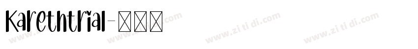 Karethtrial字体转换