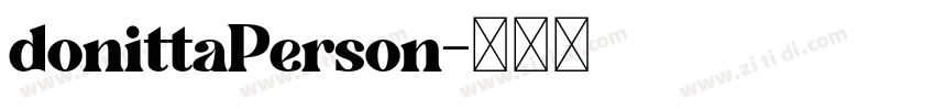 donittaPerson字体转换 donittaPerson字体转换