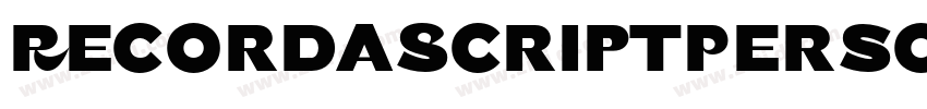 RecordaScriptPersona字体转换