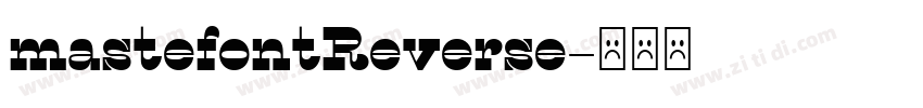 mastefontReverse字体转换