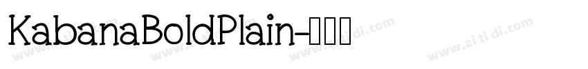 KabanaBoldPlain字体转换