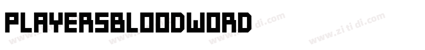 PlayersBloodWord字体转换